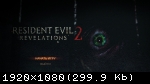 Resident Evil Revelations 2: Episode 1-4 (2015/RePack) PC