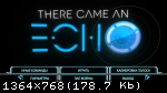 There Came an Echo (2015/Лицензия) PC