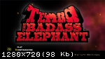 Tembo the Badass Elephant (2015) (RePack от FitGirl) PC