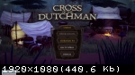 Cross of the Dutchman (2015/Лицензия) PC
