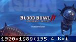 Blood Bowl 2 - Legendary Edition (2017) (RePack от qoob) PC