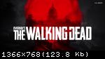 Overkill's The Walking Dead (2018) (RePack от xatab) PC