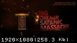 BDSM: Big Drunk Satanic Massacre (2019) (RePack от R.G. Freedom) PC