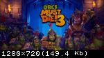 Orcs Must Die! 3: Complete Bundle (2021) (RePack от FitGirl) PC