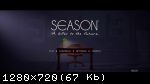 SEASON: A Letter to the Future (2023) (RePack от FitGirl) PC