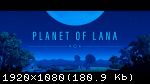 Planet of Lana (2023) (RePack от Wanterlude) PC