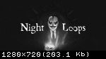 Night Loops