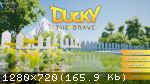 Ducky: The Brave