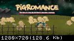 PIGROMANCE